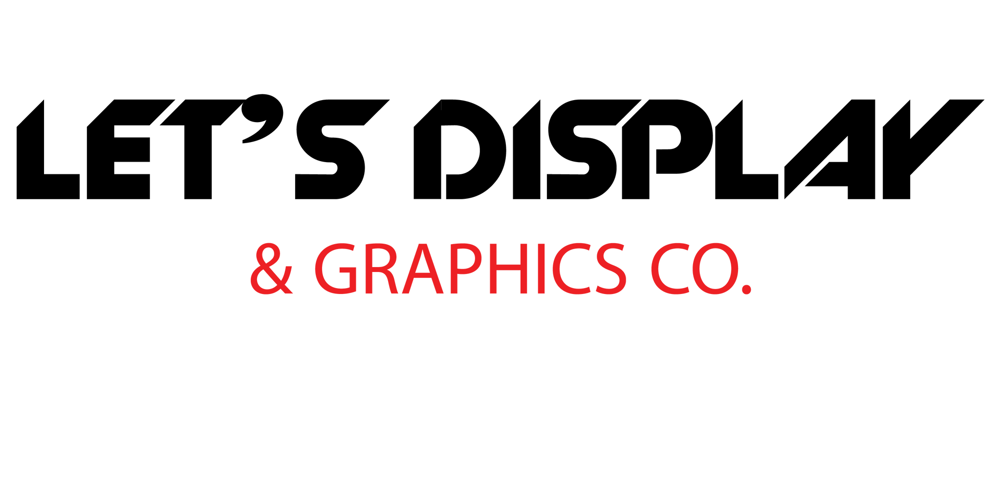 About Us – Let's Display and Graphics